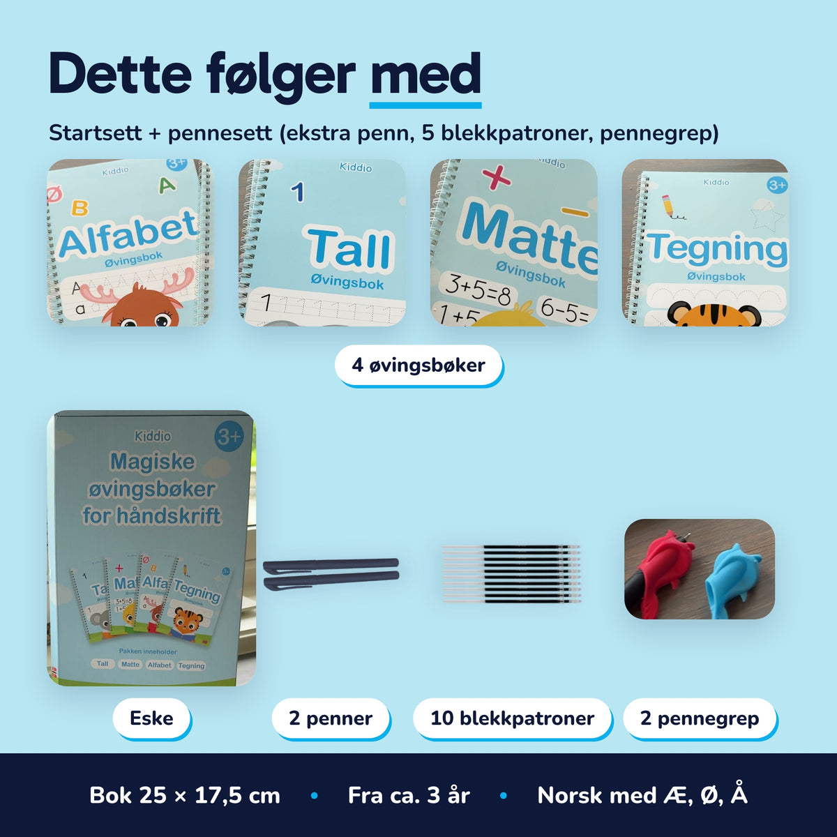 Dette følger med: 4 øvingsbøker, eske, 2 penner, 10 blekkpatroner og 2 pennegrep